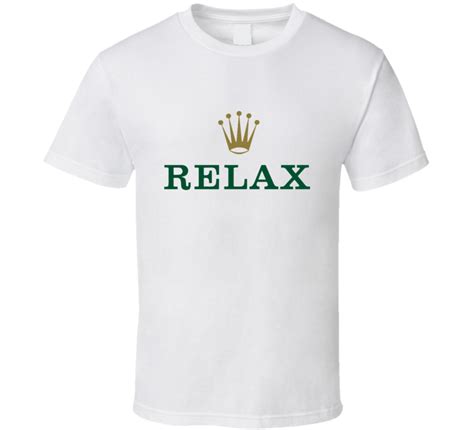 relax t shirt rolex|relax Rolex gifts.